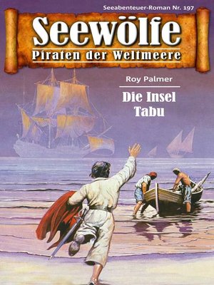 cover image of Seewölfe--Piraten der Weltmeere 197